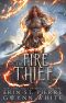 [The Fire Thief 01] • The Fire Thief